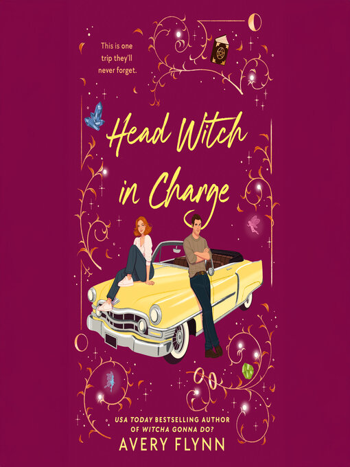 Title details for Head Witch in Charge by Avery Flynn - Available